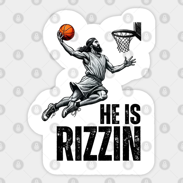 Funny Jesus Playing Basketball He is Rizzin' Sticker by starryskin